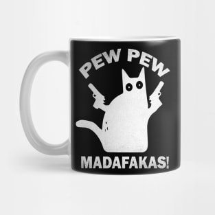 Pew Pew Madafakas Cat Crazy Vintage Funny Cat Owners Cat Lovers Mug